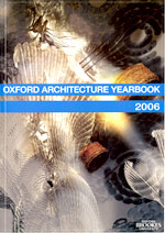 Oxford Architecture Yearbook 2006